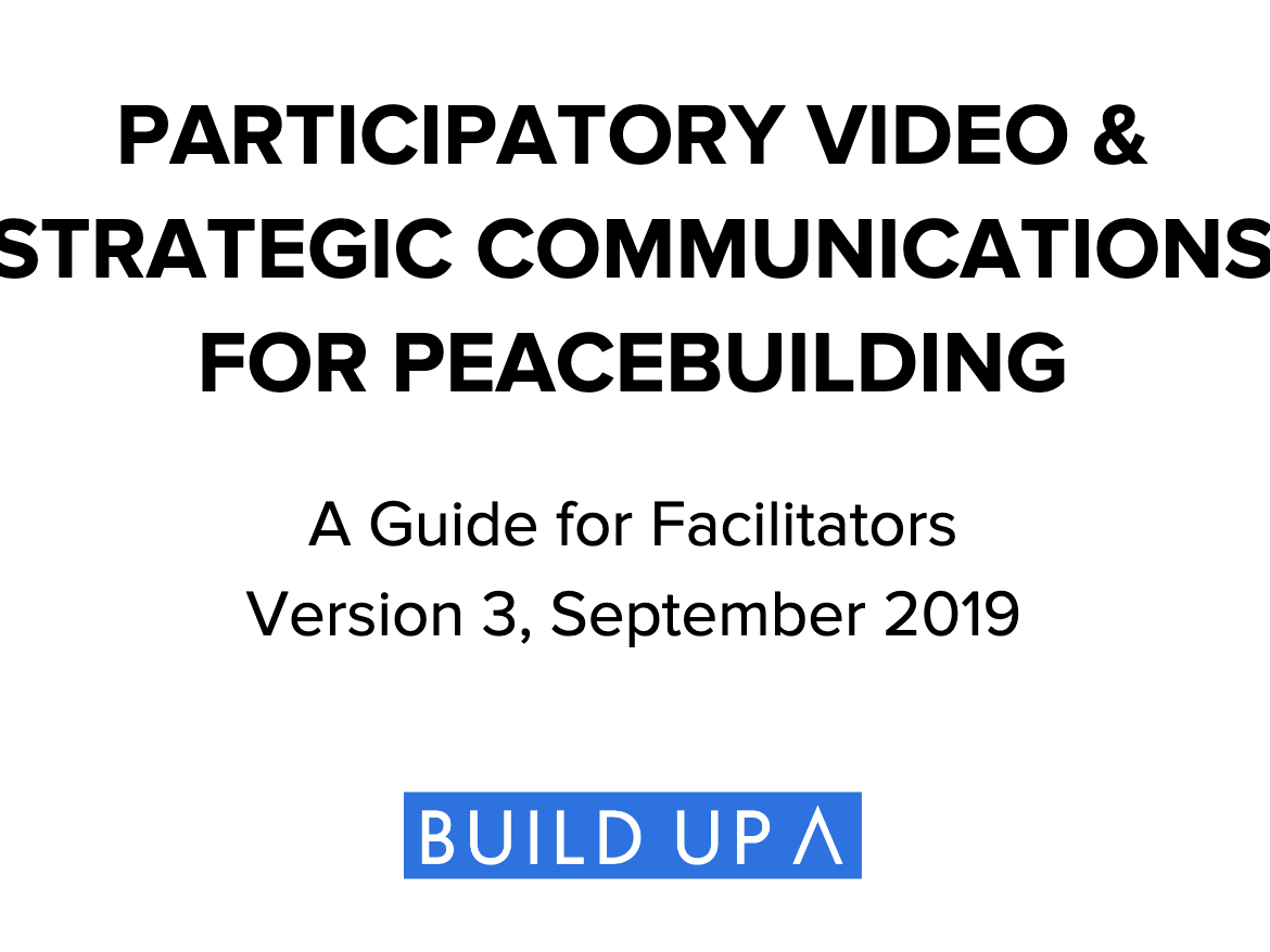 Participatory Video and Strategic Communications for Peacebuilding (2019)